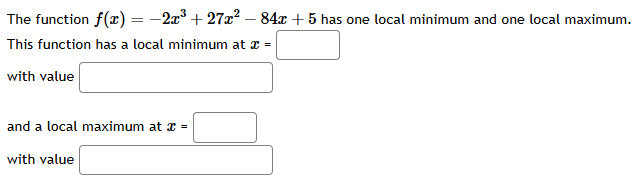 The function $f(x) = -2x^3 + 27x^2 - 84x + | StudyX