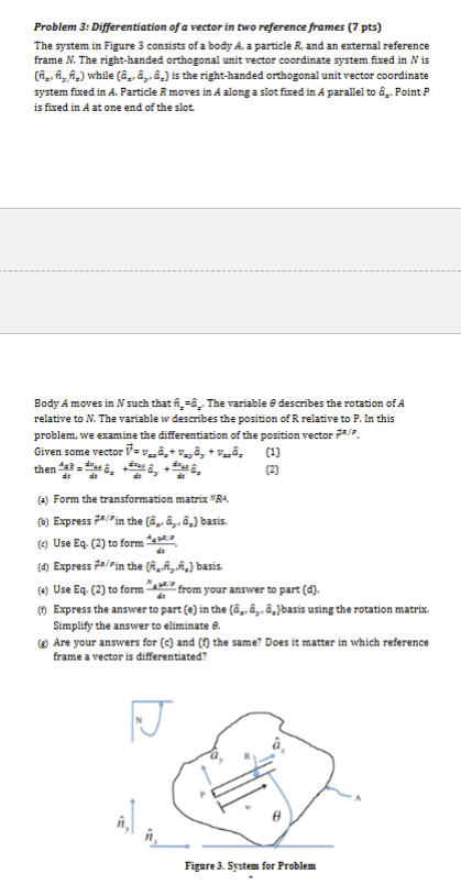 Problem 3: Differentiation of a vector in | StudyX