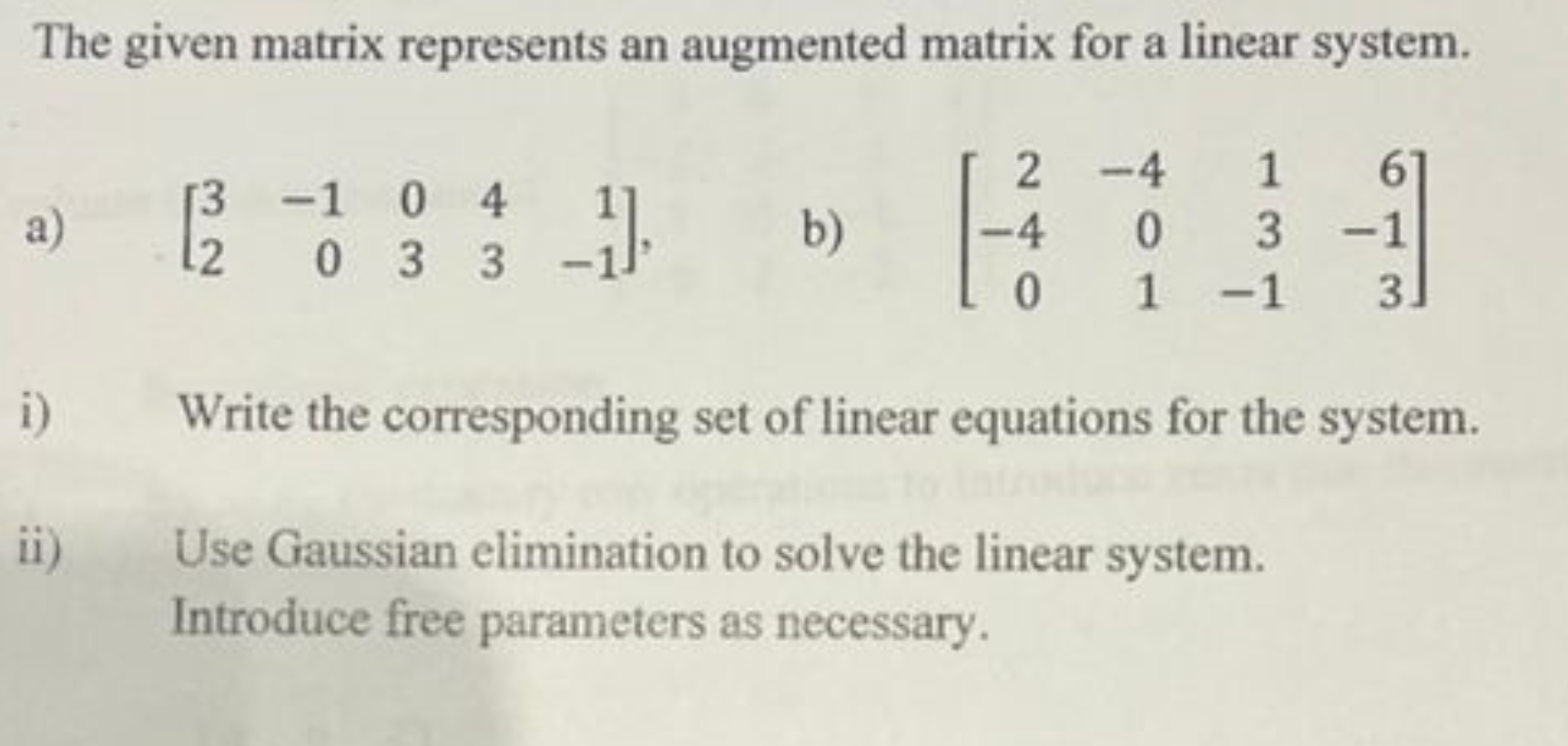 Linear Function Matrix The given matrix represents an augmented | StudyX