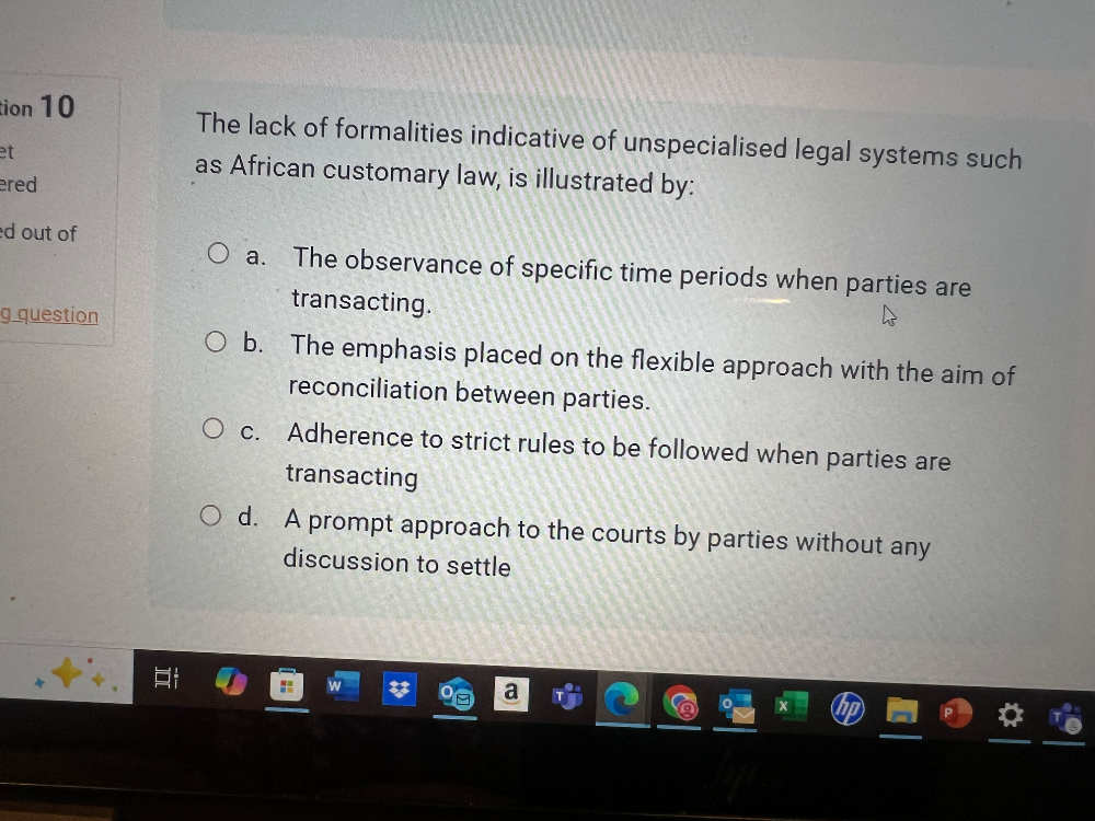 The lack of formalities indicative of