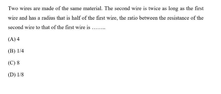 Two wires are made of the same material. The | StudyX