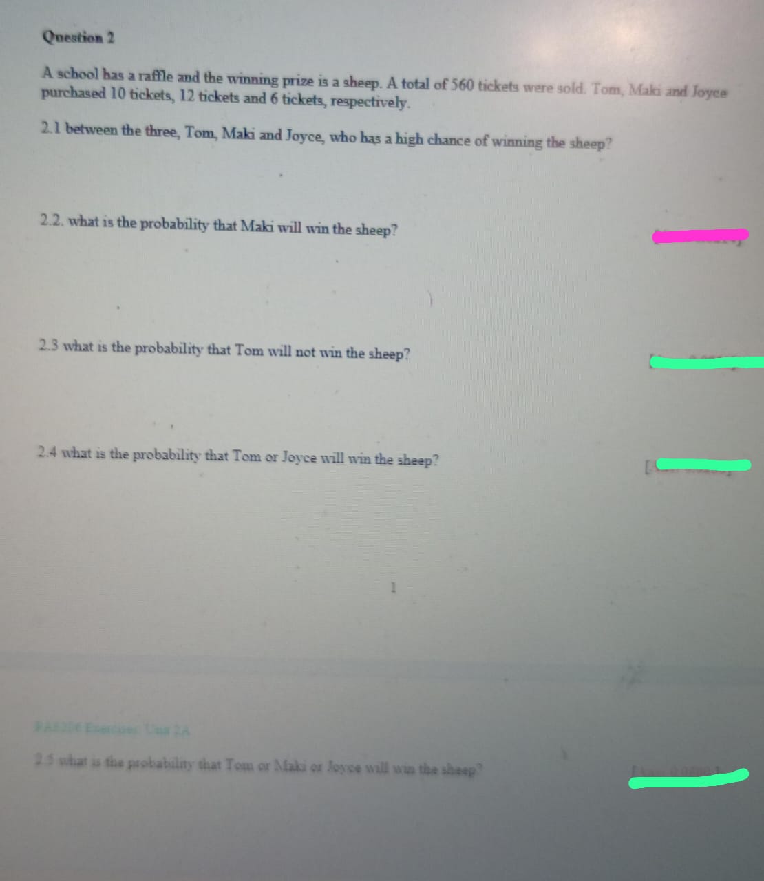 Question 2 A school has a raffle and the | StudyX