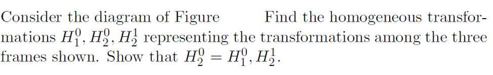 Consider the diagram of Figure. Find the