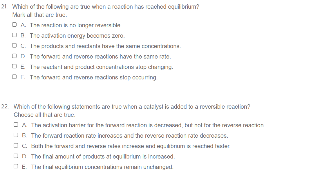 True Reaction Which of the following are true when a | StudyX