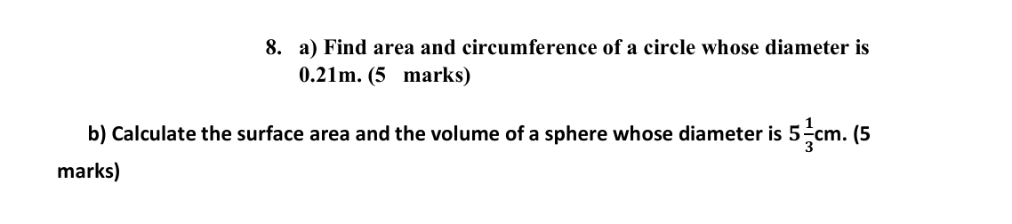 8. a) Find area and circumference of a | StudyX