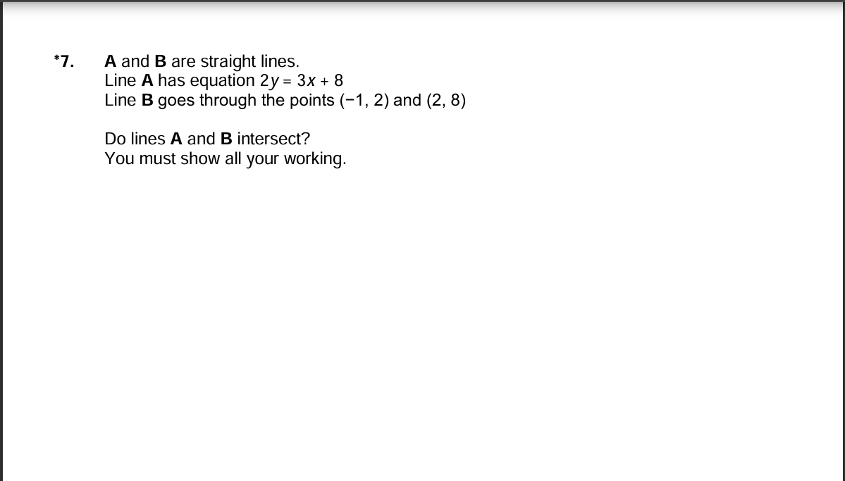 Line A B Math *7. A and B are straight lines. Line A has