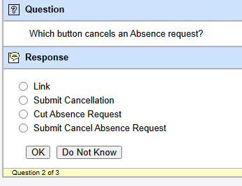 Which button cancels an Absence request?