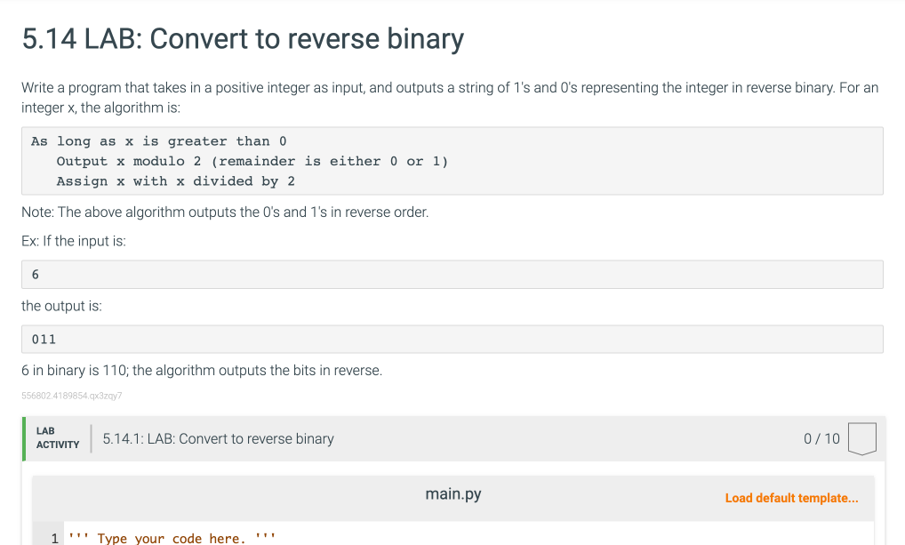 514 LAB Convert to reverse binary Write a