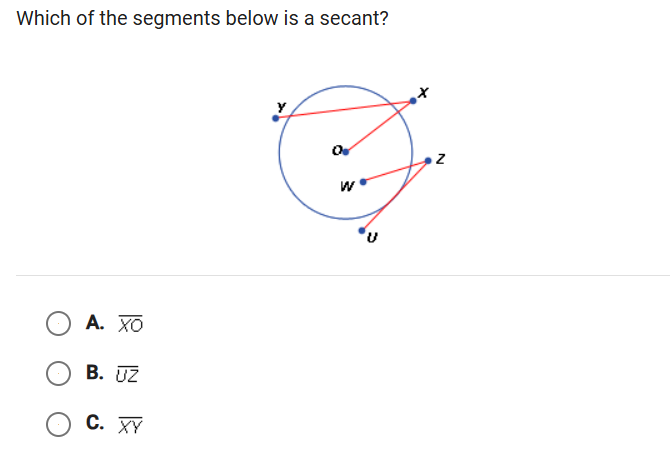 Which of the segments below is a secant A | StudyX