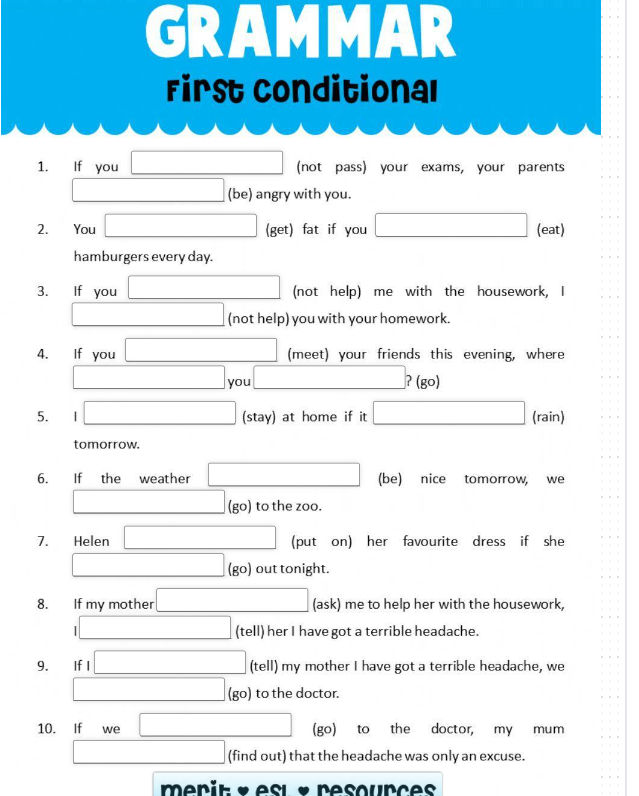 GRAMMAR First conditional 1 If you (not | StudyX