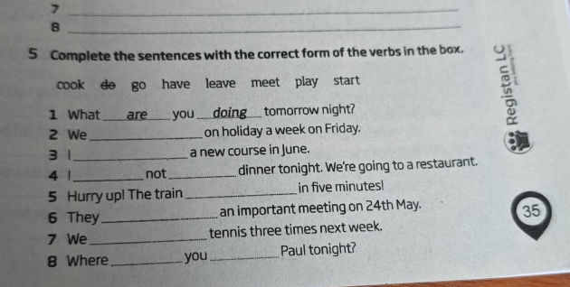 5 Complete the sentences with the correct | StudyX