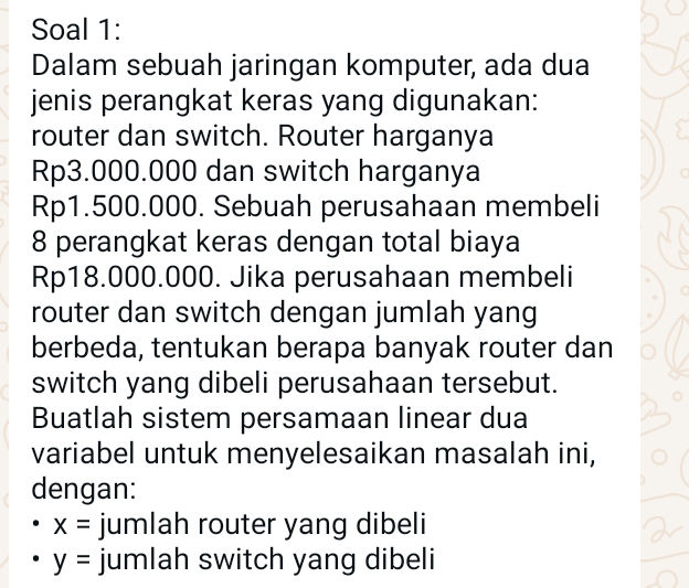 Soal 1 Dalam sebuah jaringan komputer ada | StudyX