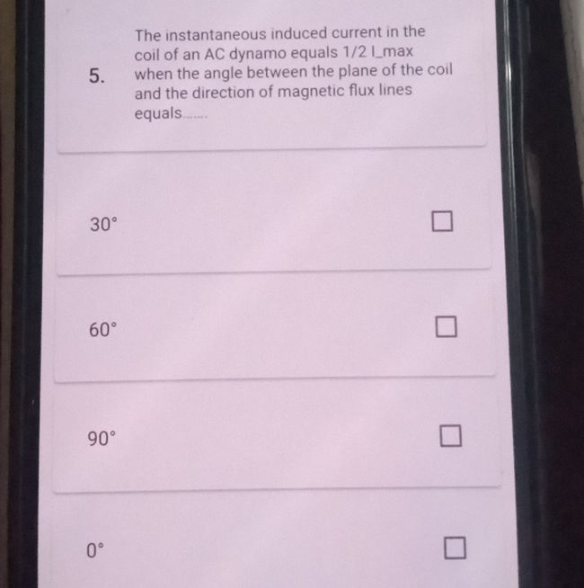5 The instantaneous induced current in the | StudyX