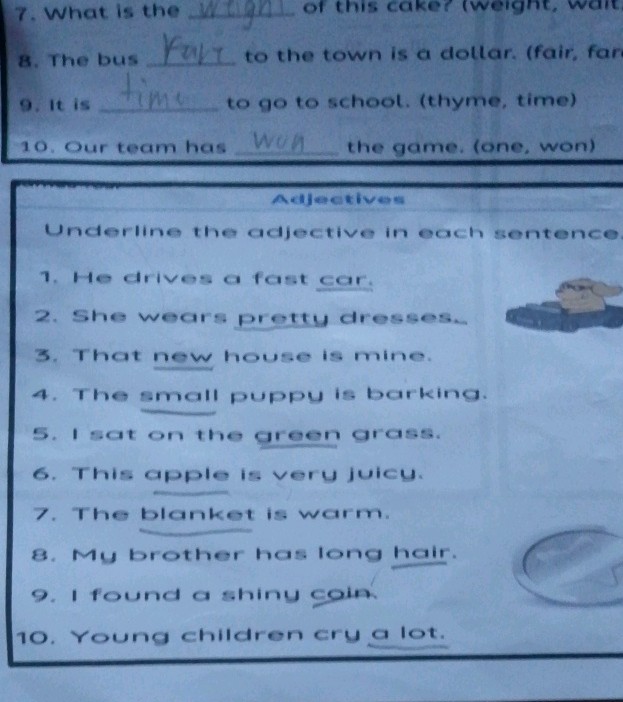 Adjectives Underline the adjective in each