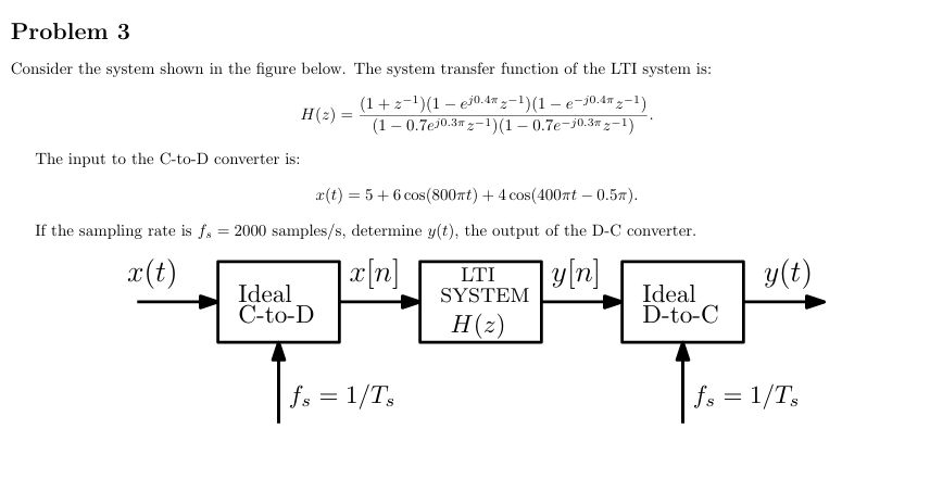 Problem 3 Consider the system shown in the | StudyX