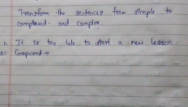 Transform the sentences from simple to