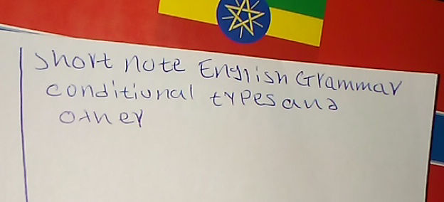Short Note English Grammar conditional types | StudyX