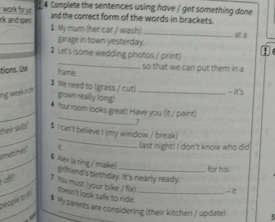 14 Complete the sentences using have / get | StudyX