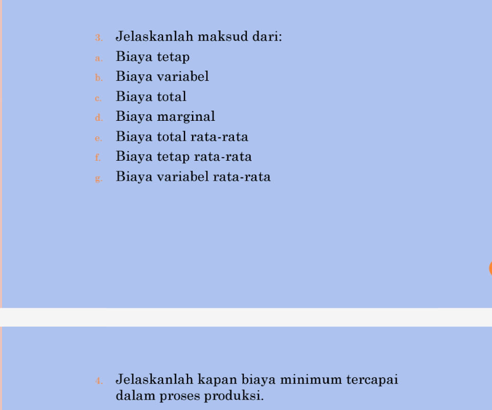 Biaya Variabel Rata Rata 3 Jelaskanlah maksud dari a Biaya tetap b