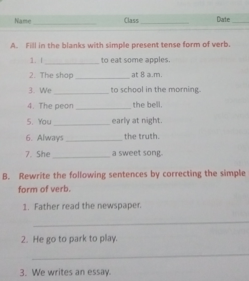 A Fill in the blanks with simple present