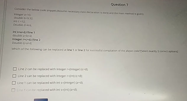 Question 7 Consider the below code snippet | StudyX