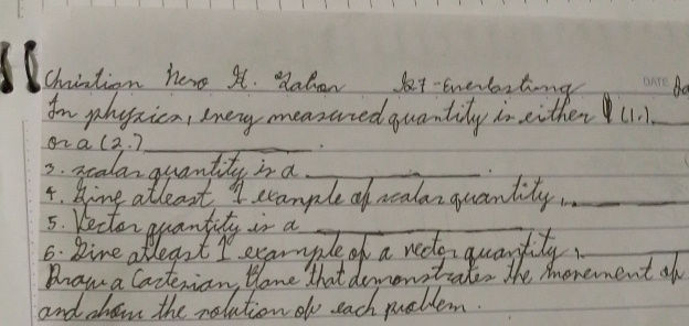 Vector Analysis Problem Questions In physics every measured quantity is either