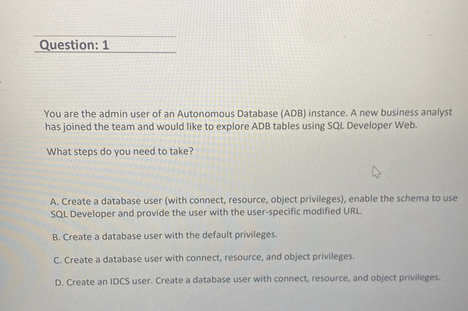 Adb Table Question 1 You are the admin user of an