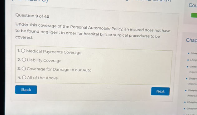 Question 9 of 40 Under this coverage of the