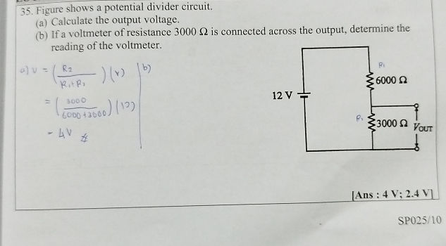 Potential Divider Connection 35 Figure shows a potential divider circuit | StudyX