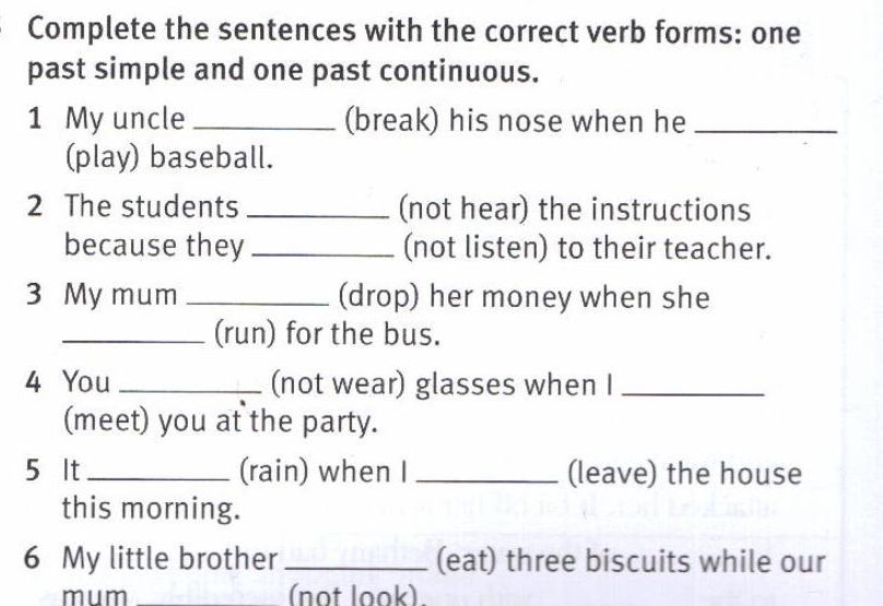Complete the sentences with the correct verb | StudyX
