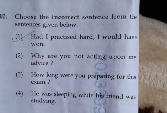 40 Choose the incorrect sentence from the | StudyX