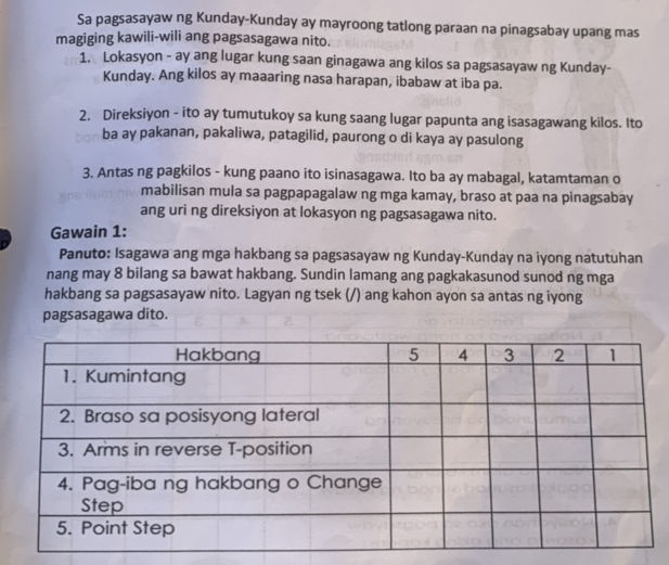 Sa pagsasayaw ng Kunday-Kunday ay mayroong | StudyX