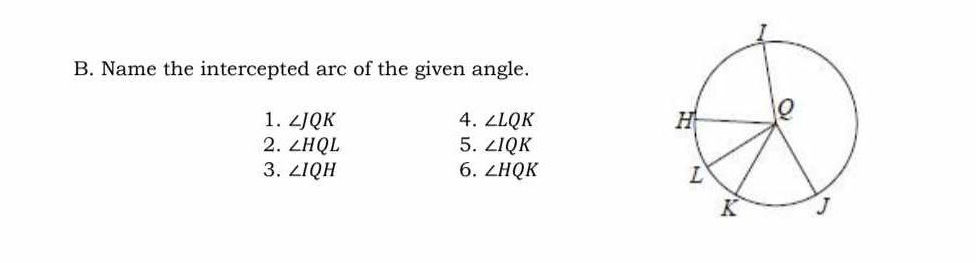 B Name the intercepted arc of the given