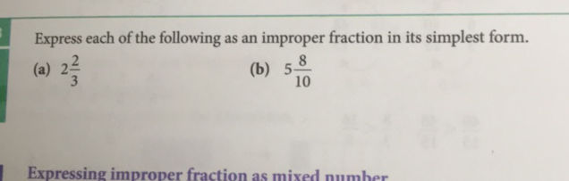 Express each of the following as an improper