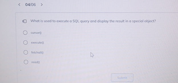 What is used to execute a SQL query and | StudyX