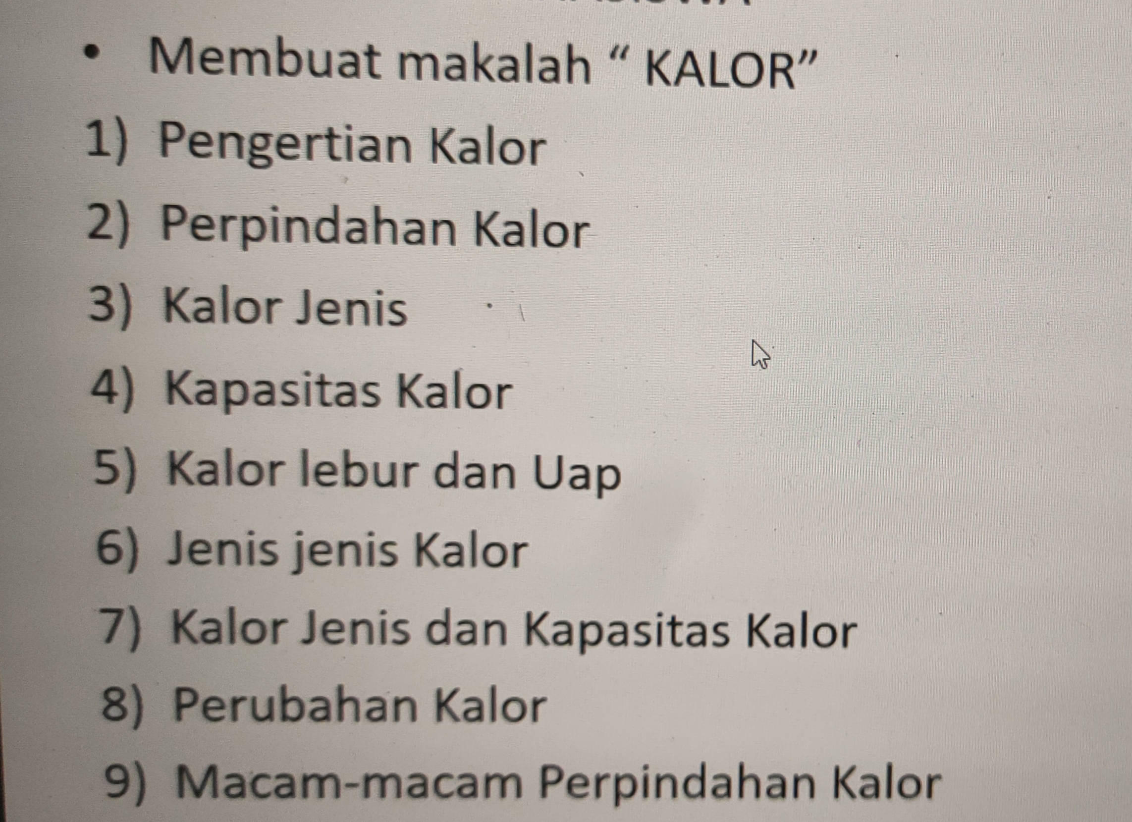 Membuat makalah KALOR 1) Pengertian Kalor 2) | StudyX