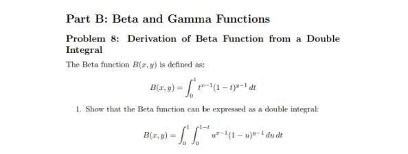 Part B Beta and Gamma Functions Problem 8 | StudyX