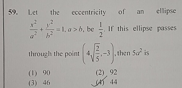 59 Let the eccentricity of an ellipse x2a2 | StudyX