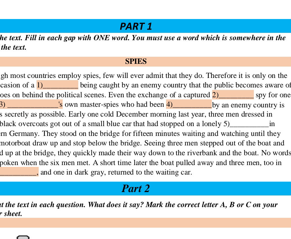 PART 1 he text Fill in each gap with ONE
