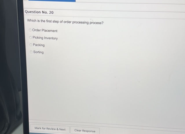 Order Processing Questions In Format Question No 20 Which is the first step of | StudyX