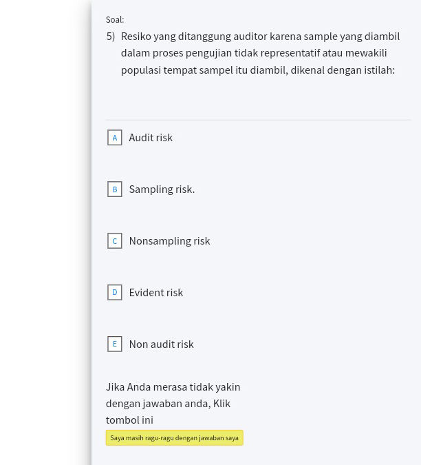 5) Resiko yang ditanggung auditor karena | StudyX