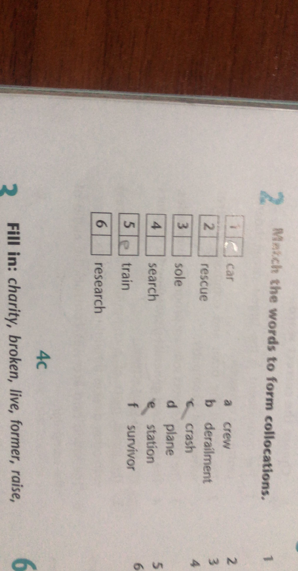 Match the words to form collocations. 1 car