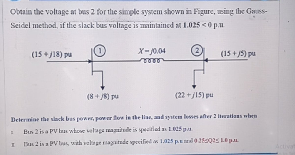 Obtain the voltage at bus 2 for the simple