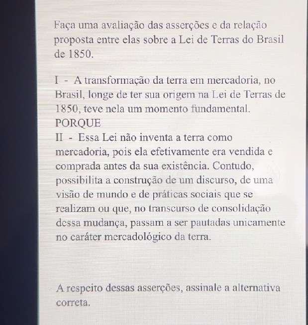 Faça uma avaliação das asserções e da