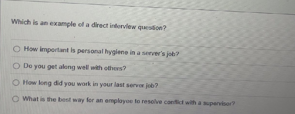 Which is an example of a direct interview