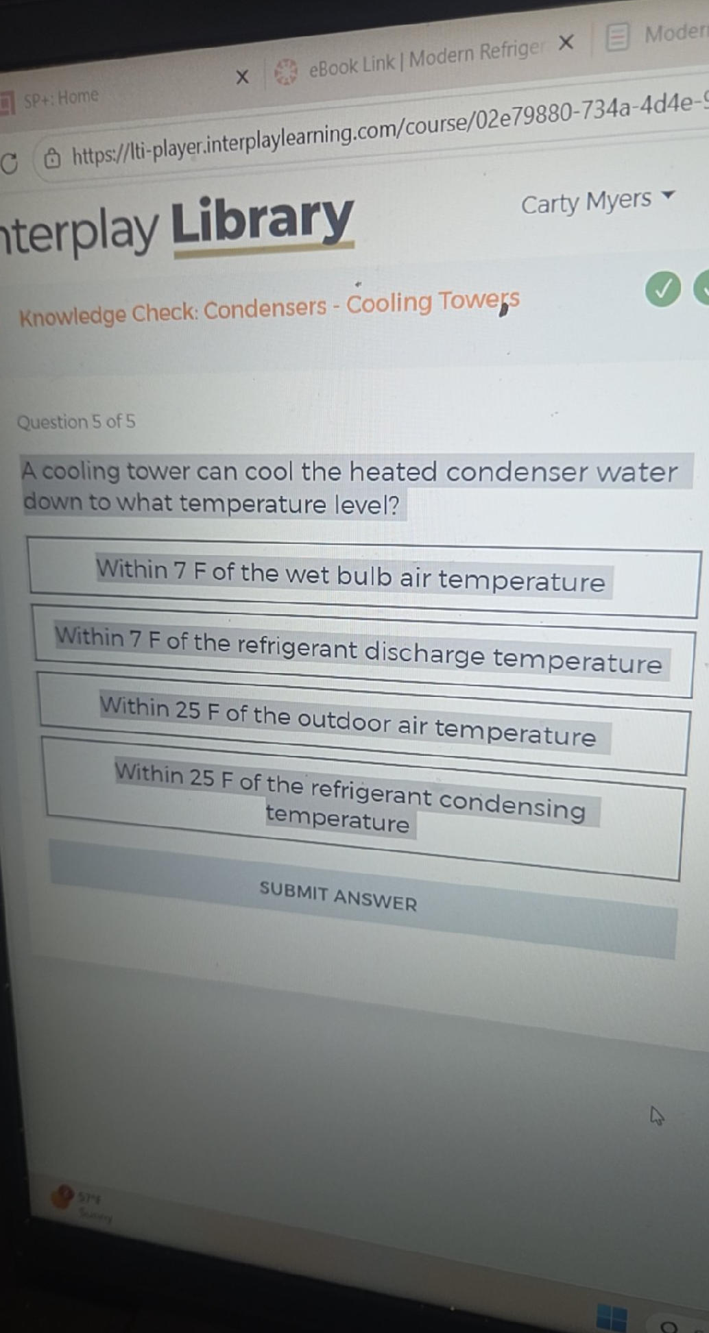 A cooling tower can cool the heated