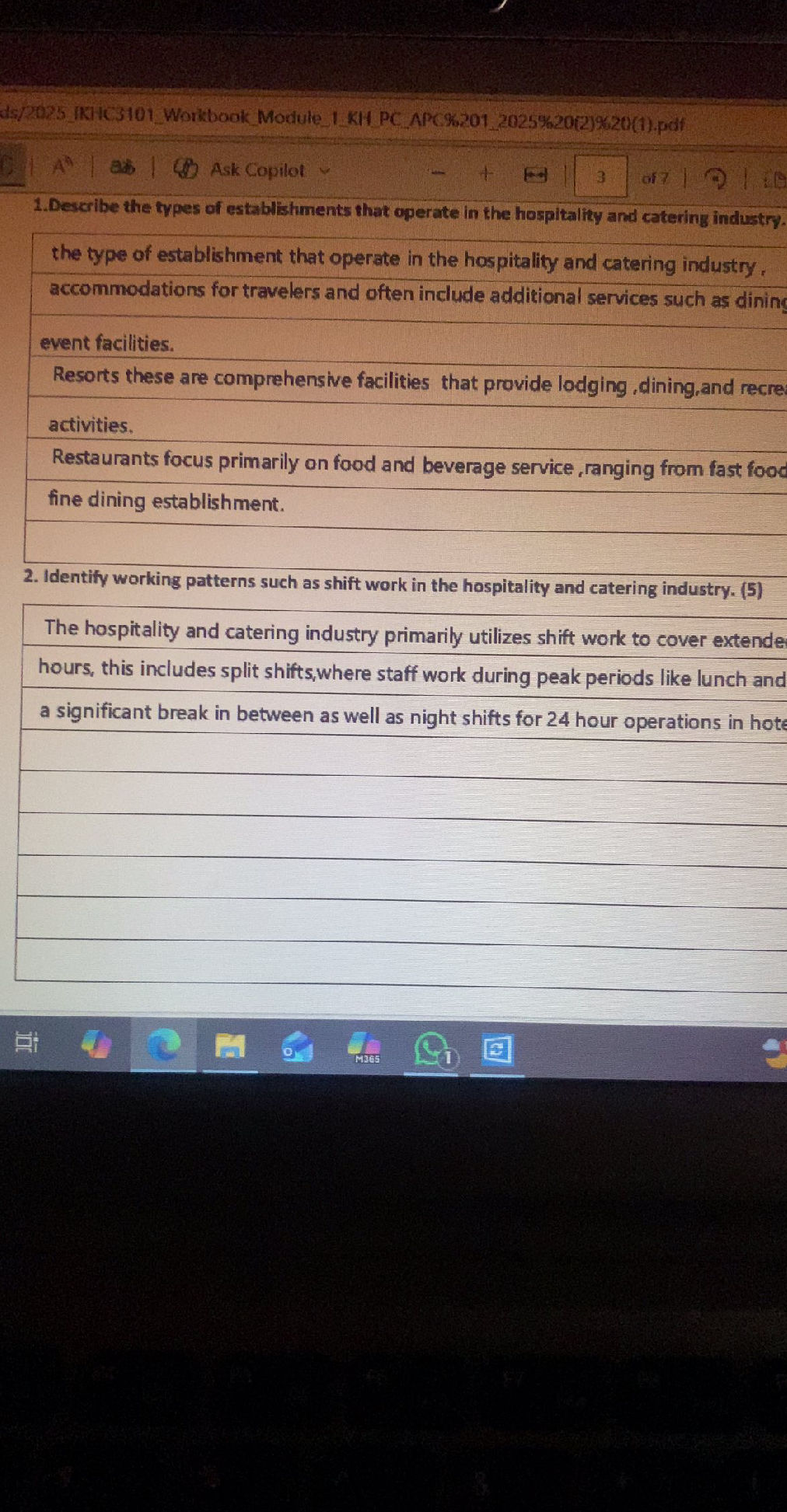 Identify working patterns such as shift work