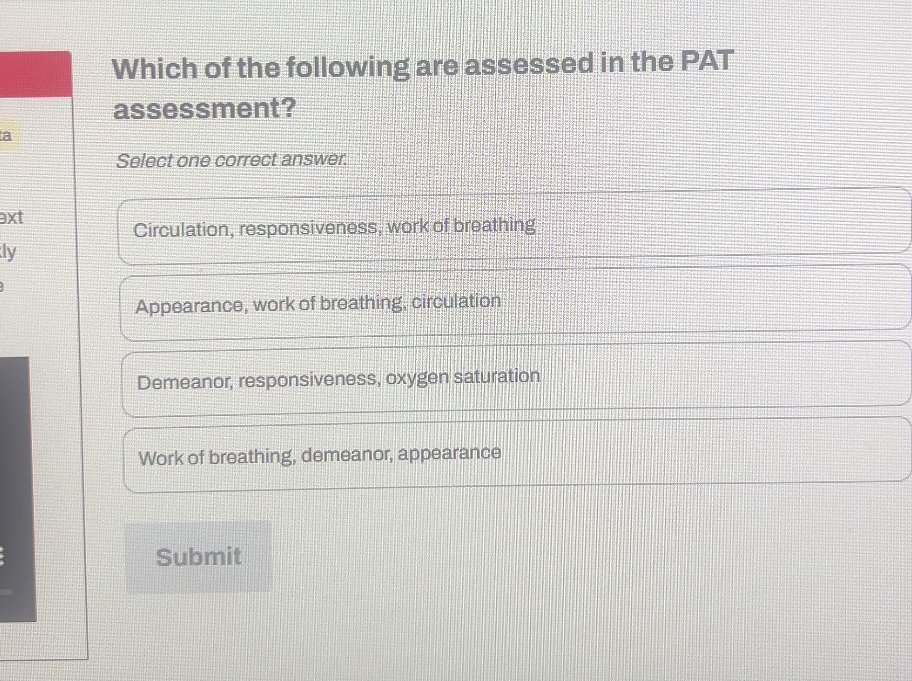 Which of the following are assessed in the