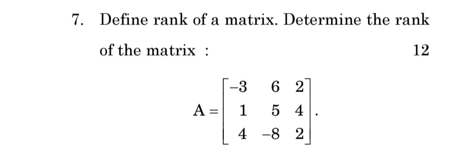 Define rank of a matrix. Determine the rank