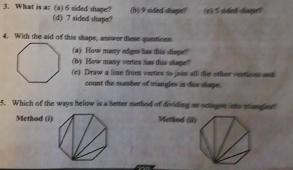 What is a: (a) 6 sided shape? (d) 7 sided
